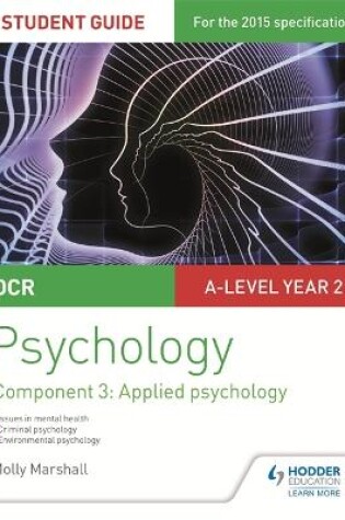 Cover of OCR Psychology Student Guide 3: Component 3 Applied psychology