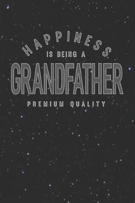 Book cover for Happiness Is Being A Grandfather Premium Quality