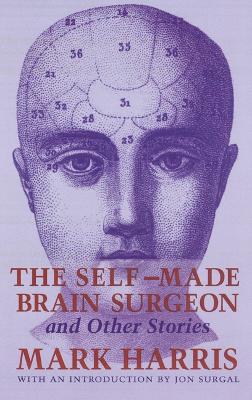 Book cover for The Self-Made Brain Surgeon and Other Stories