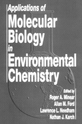 Cover of Applications of Molecular Biology in Environmental Chemistry