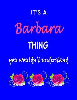 Book cover for It's A Barbara Thing You Wouldn't Understand