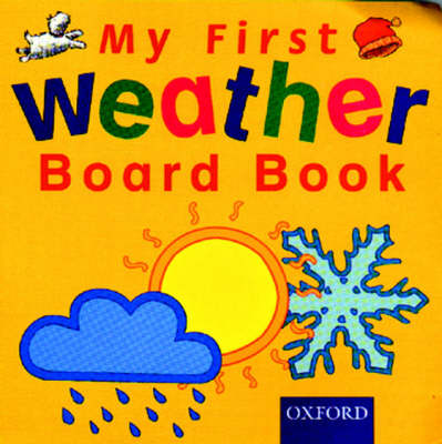 Book cover for My First Weather Board Book