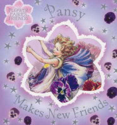 Book cover for Flower Fairies Friends: Pansy Makes New Friends