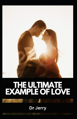 Book cover for The Ultimate Example of Love