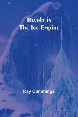 Book cover for Revolt in the Ice Empire