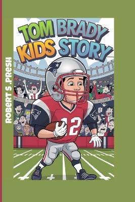 Book cover for Tom Brady Kids Story