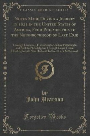 Cover of Notes Made During a Journey in 1821 in the United States of America, from Philadelphia to the Neighbourhood of Lake Erie