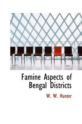 Book cover for Famine Aspects of Bengal Districts