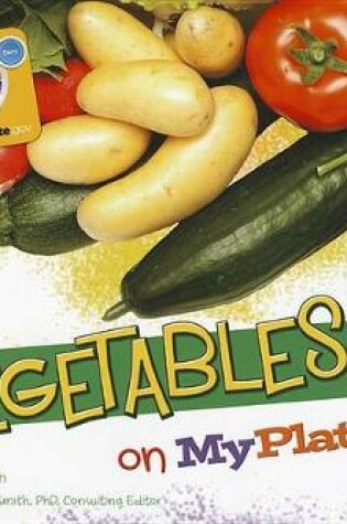Cover of Vegetables on MyPlate