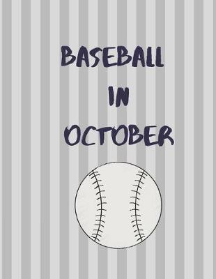 Book cover for Baseball In October