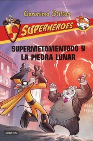 Cover of Superheroes 9 Supermetomentodo y piedra