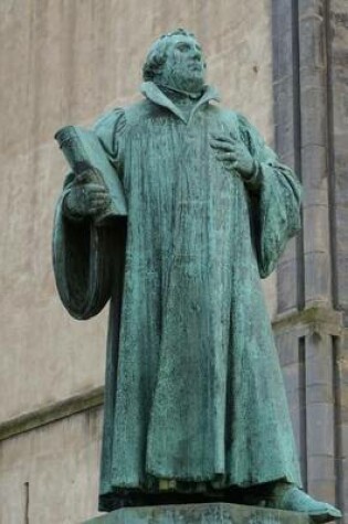 Cover of A Weathered Bronze Statue of Martin Luther in Germany