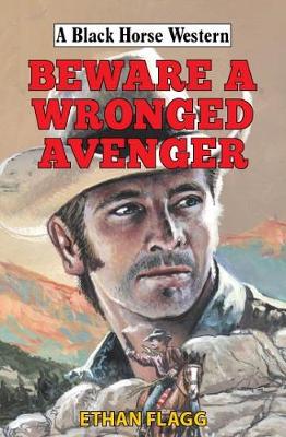 Book cover for Beware a Wronged Avenger
