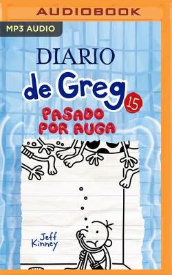 Book cover for Diario de Greg 15. Tocado Y Hundido (Narraci�n En Castellano)