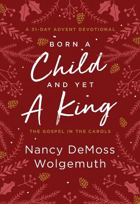 Book cover for Born a Child and Yet a King