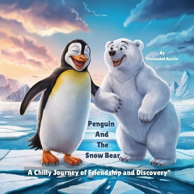 Cover of Penguin and the Snow Bear