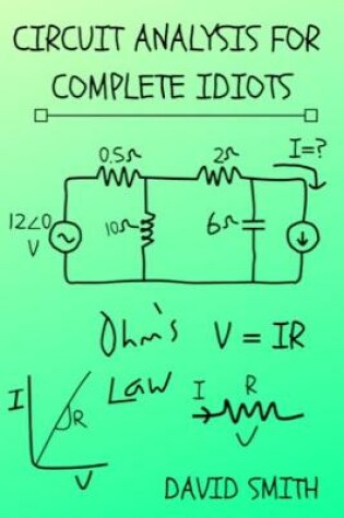 Cover of Circuit Analysis for Complete Idiots