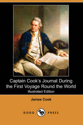 Book cover for Captain Cook's Journal During the First Voyage Round the World (Illustrated Edition) (Dodo Press)