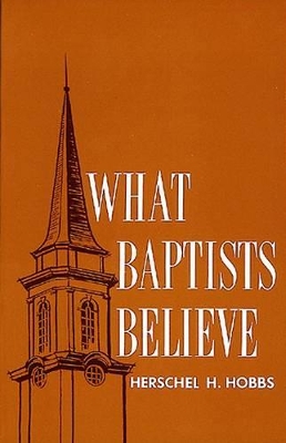 Book cover for What Baptists Believe