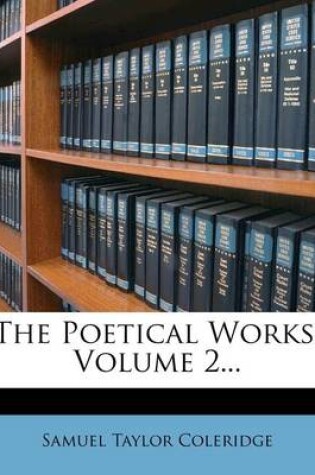 Cover of The Poetical Works, Volume 2...