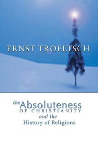 Cover of The Absoluteness of Christianity and the History of Religions