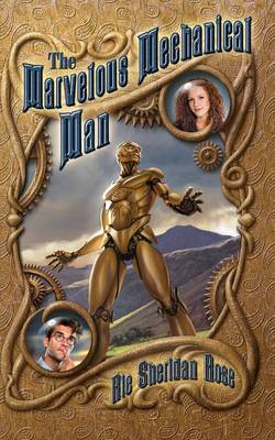 Book cover for The Marvelous Mechanical Man