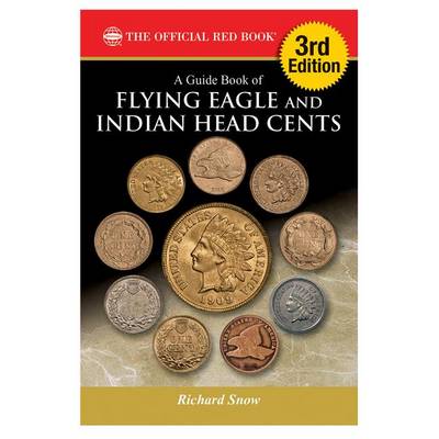 Book cover for A Guide Book of Flying Eagle and Indian Head Cents, 3rd Edition