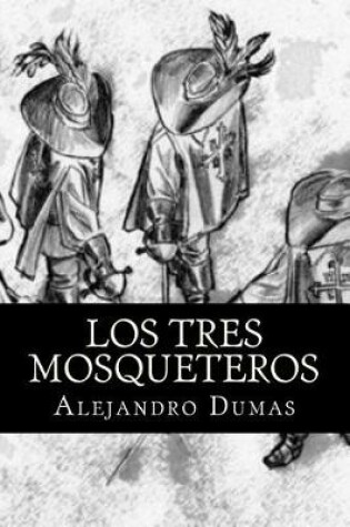 Cover of Los Tres Mosqueteros (Spanish Edition)