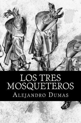 Book cover for Los Tres Mosqueteros (Spanish Edition)