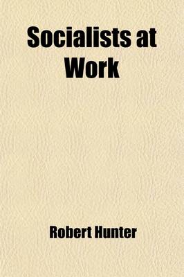 Book cover for Socialists at Work