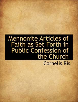 Cover of Mennonite Articles of Faith as Set Forth in Public Confession of the Church