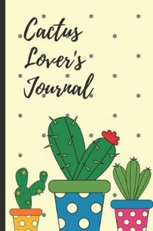 Cover of Cactus Lover's Journal