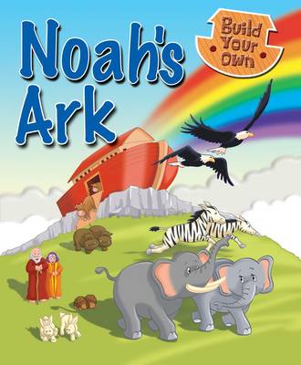 Book cover for Build Your Own Noah's Ark