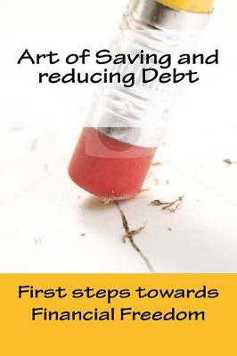 Book cover for Art of Saving and reducing Debt