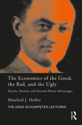 Book cover for The Economics of the Good, the Bad and the Ugly