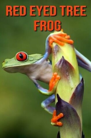 Cover of Red Eyed Tree Frog