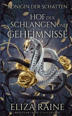 Book cover for Hof der Schlangen und Geheimnisse