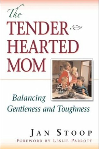 Cover of The Tenderhearted Mom