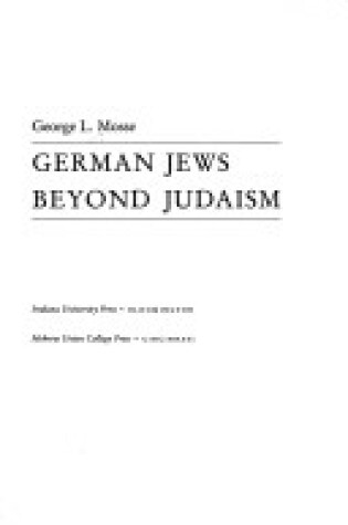 Cover of German Jews Beyond Judaism