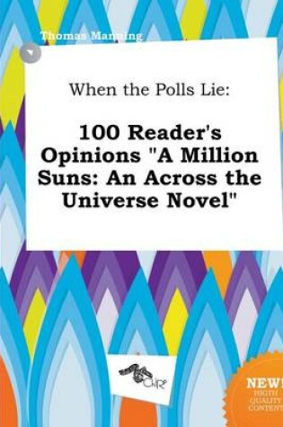 Cover of When the Polls Lie