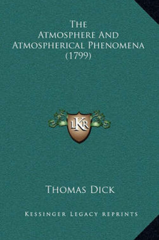 Cover of The Atmosphere and Atmospherical Phenomena (1799)