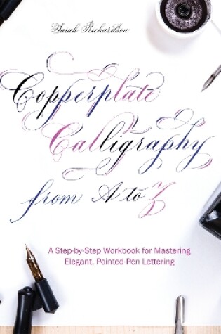 Cover of Copperplate Calligraphy from A to Z