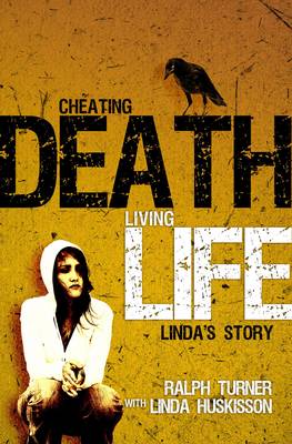 Book cover for Cheating Death, Living Life