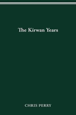 Book cover for The Kirwan Years