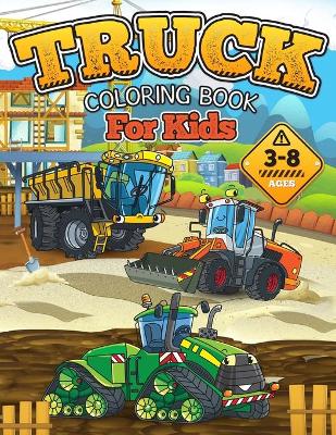 Book cover for TRUCK Coloring Book for Kids