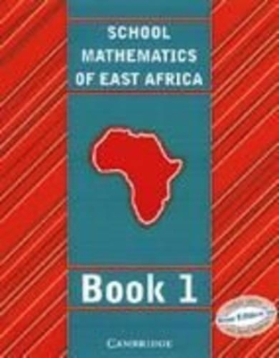 Book cover for School Mathematics for East Africa Student's Book 1