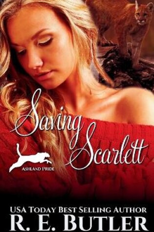 Cover of Saving Scarlett (Ashland Pride Five)