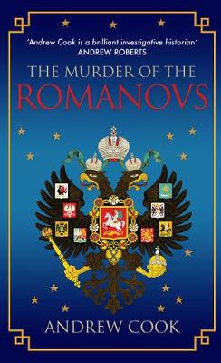 Book cover for The Murder of the Romanovs