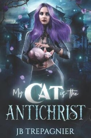 Cover of My Cat is The Antichrist