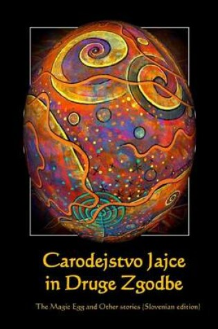 Cover of Carodejstvo Jajce in Druge Zgodbe